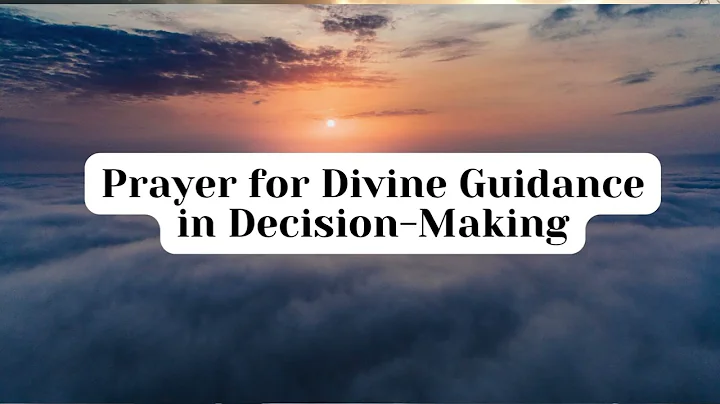 Prayer for Divine Guidance in Decision Making | Daily Prayer
