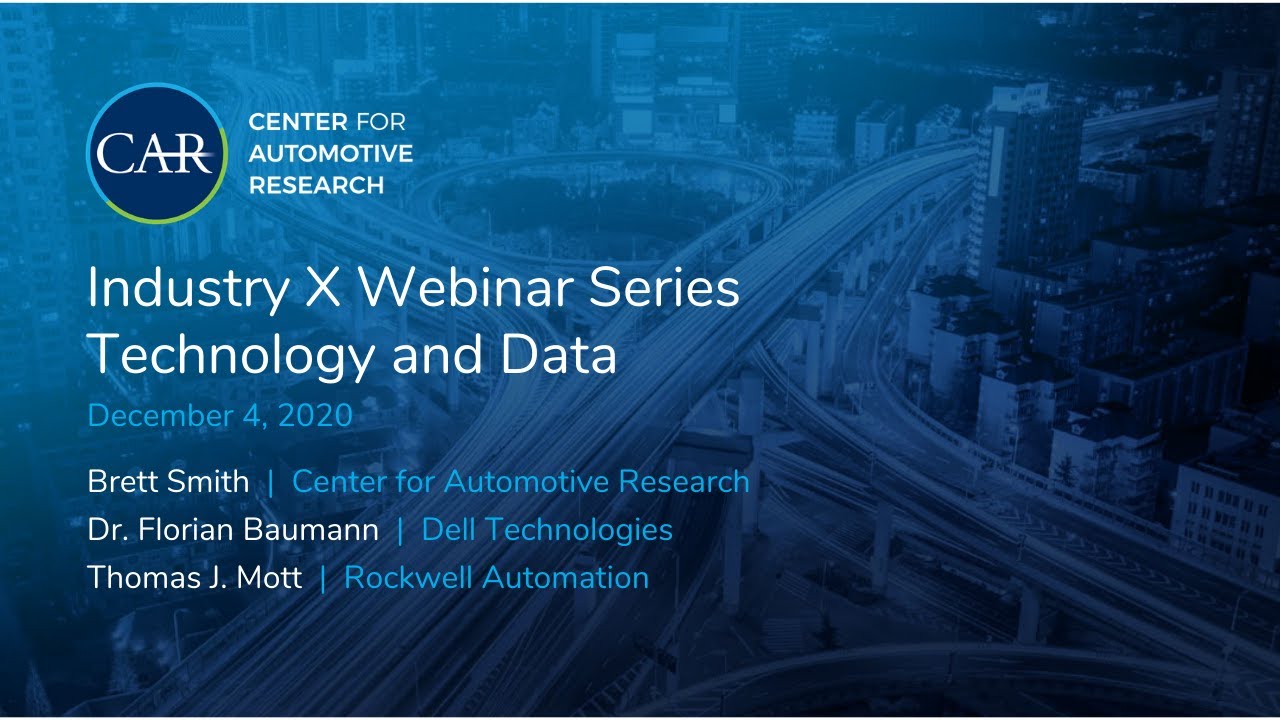 Auto Industry X Webinar Series - Technology and Data