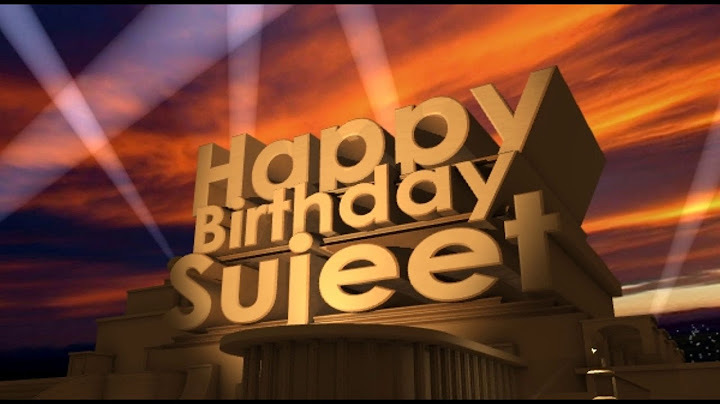 Happy Birthday Sujeet
