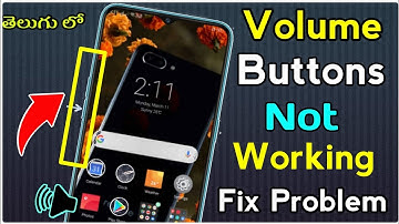 How To Fix Volume Buttons Not Working (Telugu) | Volume Buttons Not Working