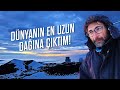 Dünyanın en uzun dağına çıktım! Everest değil.