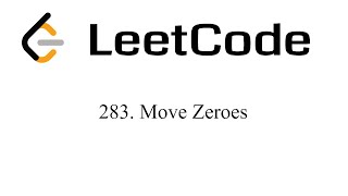 [Leetcode 283] [Python3] Move Zeroes