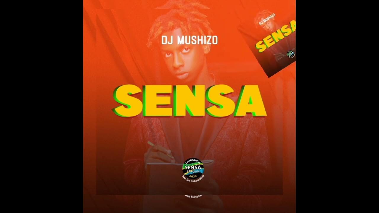 Dj Mushizo Sensa Youtube 