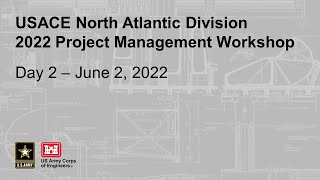 NAD Project Management Workshop Day 2 - June 2, 2022