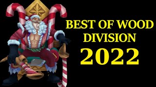 Best of Wood Division 2022 | League of Legends