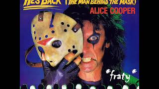 Alice Cooper - He&#39;s Back (The Man Behind The Mask) (Friday the 13th Part VI: Jason Lives Soundtrack)