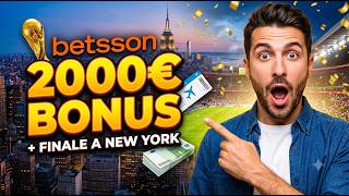 Mondiali 2026 Bonus Betsson 1000 Gratis Senza Deposito Finale Dal Vivo A New York