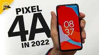 Google Pixel 4a - Still Worth it in 2022?