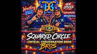 Inside the squared circle Ep. 3