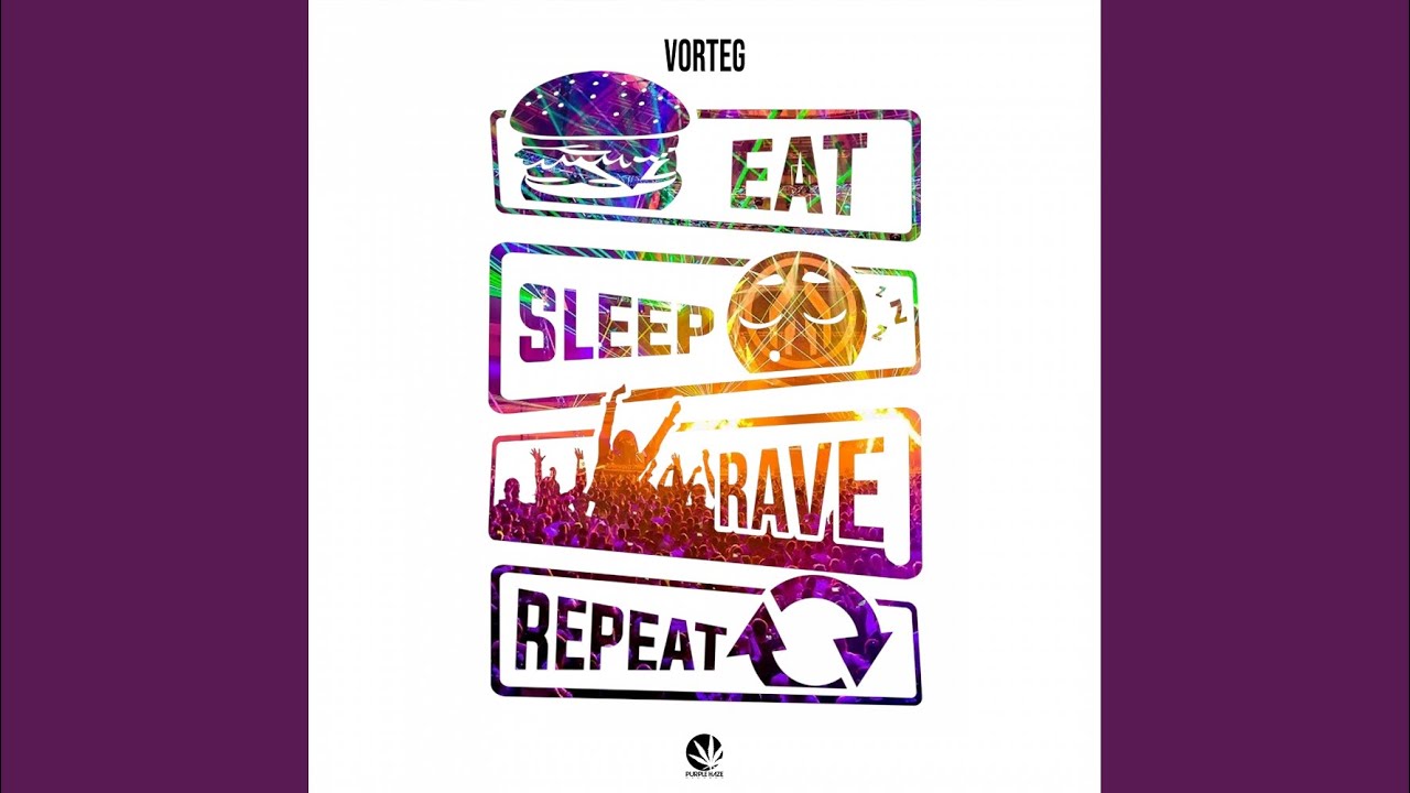 Eat Sleep Rave Repeat Original Mix Youtube 