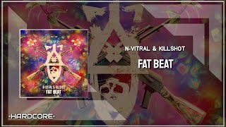 N-Vitral & Killshot - Fat Beat (Extended Mix) Resimi