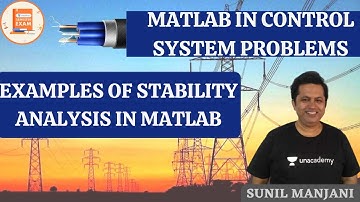 EXAMPLES OF STABILITY ANALYSIS IN MATLAB | MATLAB | GATE/ESE | EE | Sunil Manjani
