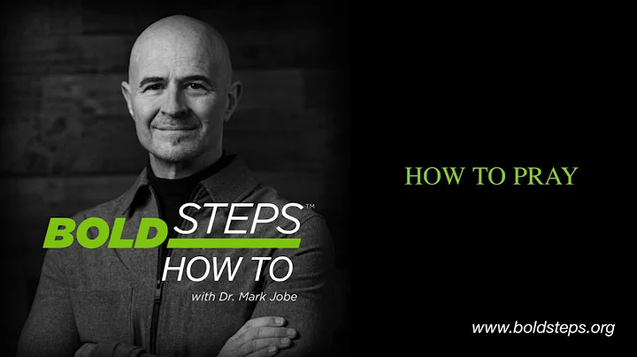 🟢 How to Pray: Pastor Mark Jobe