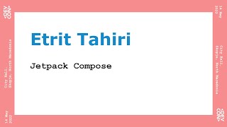 Etrit Tahiri - Jetpack Compose