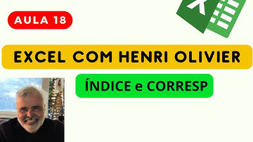 Funções ÍNDICE e CORRESP | EXCEL COM HENRI OLIVIER