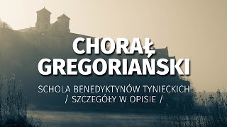 Chorał gregoriański w wykonaniu scholi benedyktynów tynieckich