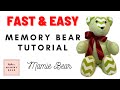 Memory Bear Tutorial - Mamie Bear Pattern
