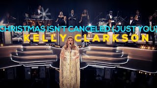 Christmas Isn't Cancelled (Just You) by Kelly Clarkson (Karaoke/Instrumental/Minus One)