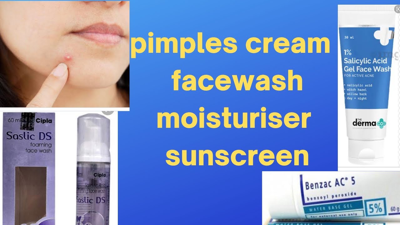 Pimples cream facewash moisturiser sunscreen YouTube