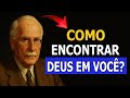 COMO OUVIR A VOZ DE DEUS E DESCOBRIR SENTIDO NA VIDA CARL JUNG COMO OUVIR A VOZ DE DEUS E DESCOBRIR SENTIDO NA VIDA CARL JUNG