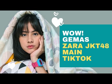 Si Cantik Zara Jkt48 | Tiktok Indonesia | Tiktok Artis | Compilation Tiktok Video 2020