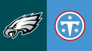 Eagles vs Titans Live Stream, Play by Play, and Reaction! | Week 2