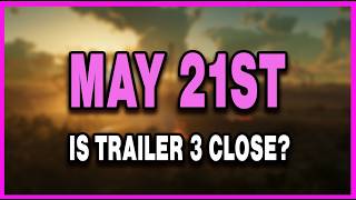 Is GTA 6 Trailer 3 Close? | Take-Two Earnings Call Set For May 21st