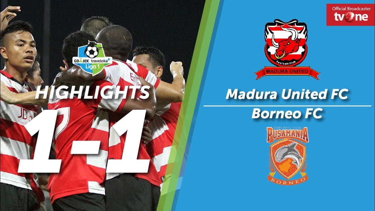 Madura United FC vs Borneo FC: 1-1 All Goals & Highlights - Liga 1