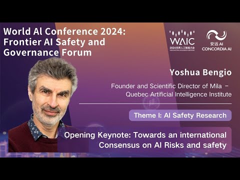 Yoshua Bengio: Towards an International Consensus on AI Risks and Safety