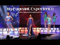 My Pageant Experience | Including pictures and videos