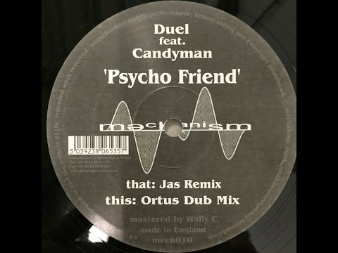 Duel — Duel feat. Candyman ‎– Psycho Friend (Jas Remix)