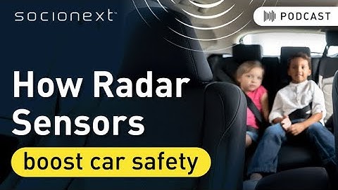 How Radar Sensors Can Significantly Enhance Vehicle Safety | Socionext SC1260AR3 Radar Sensor Chip