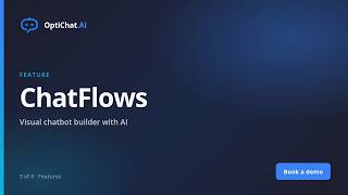 ChatFlows: Build an AI Chatbot Without Code | OptiChat.AI