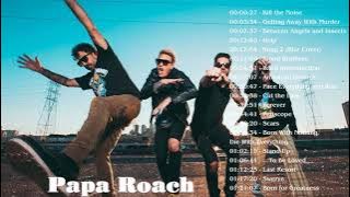 Papa Roach Best Songs Ever - Papa Roach Greatest Hits - Papa Roach Mix