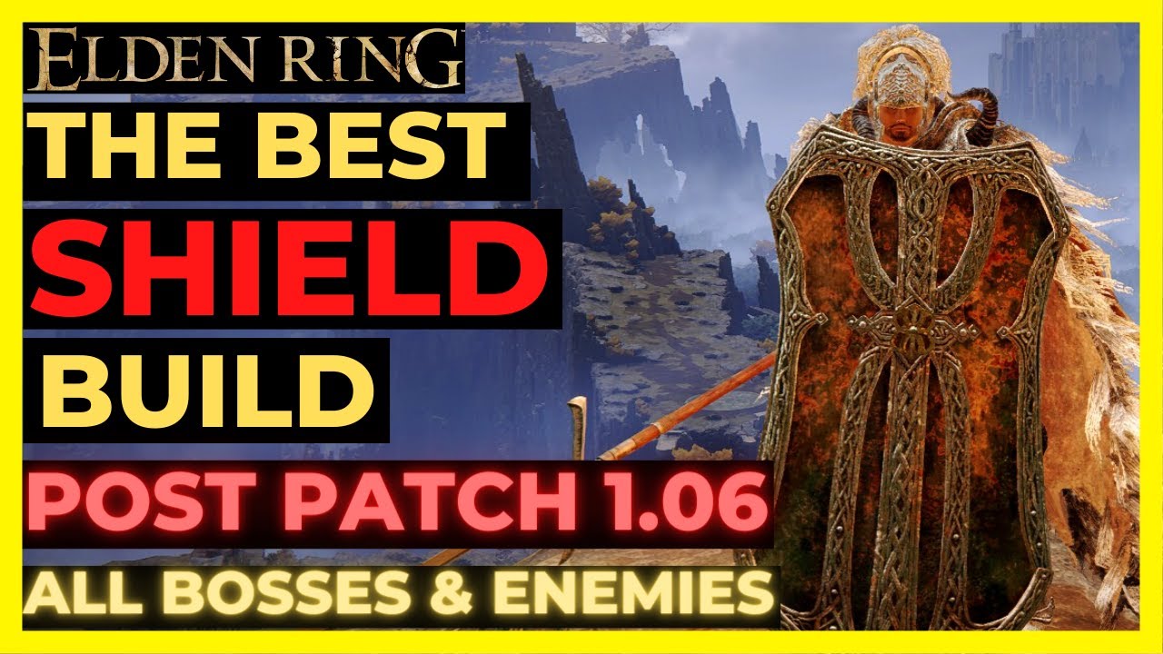 ELDEN RING The EASIEST SHIELD Build POST PATCH 1.06 for EVERYTHING