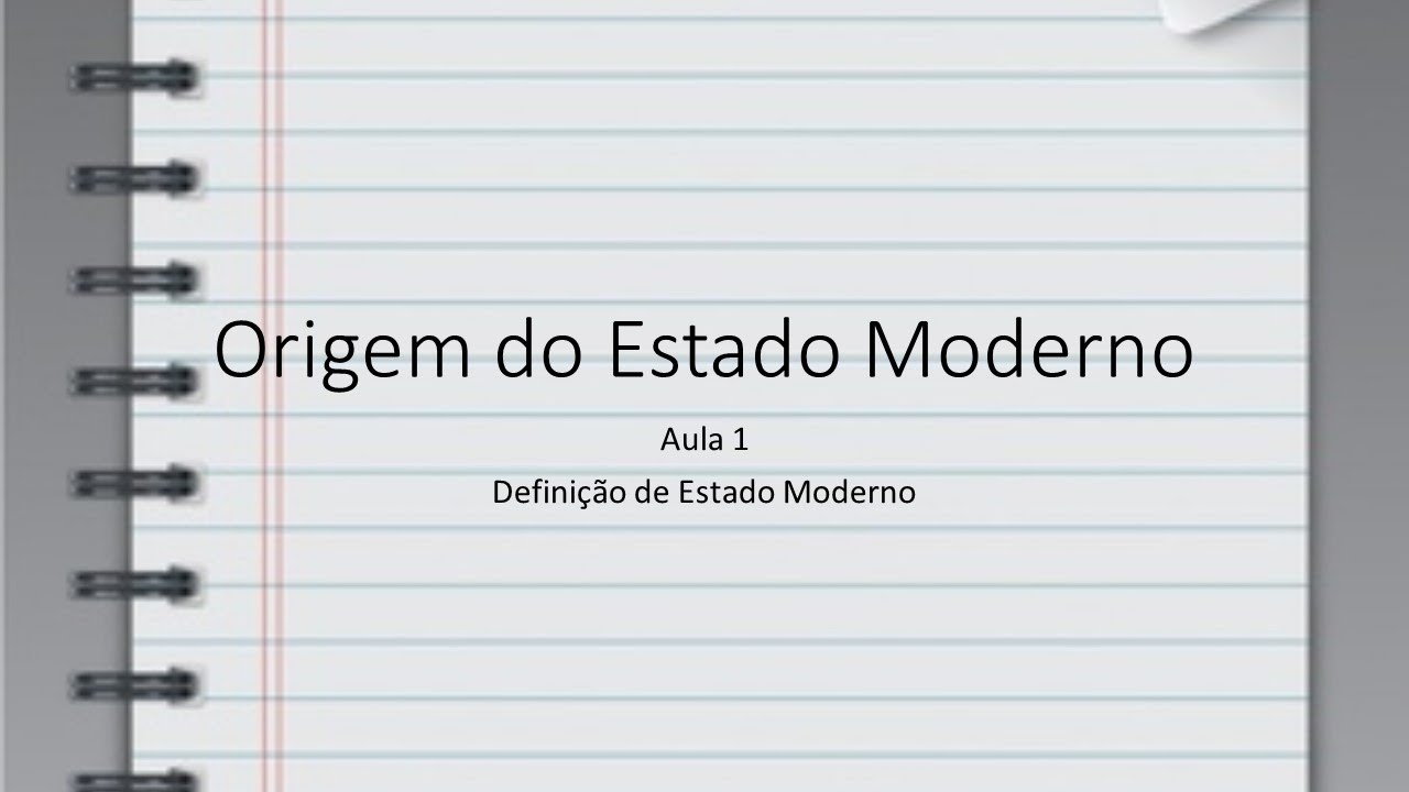 Origem do Estado Moderno Aula 1 DEFINIÇÃO YouTube Origem do Estado Moderno Aula 1 DEFINIÇÃO YouTube
