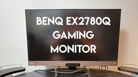 BenQ EX2780Q Review: BEST 2K QHD Gaming Monitor with Subwoofer and 144hz