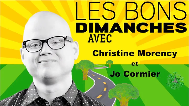 Les Bons Dimanches: Christine Morency & Jo Cormier...