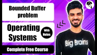 Bounded Buffer Problem In Operating Systems