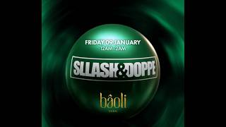 SLLASH \u0026 DOPPE