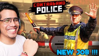 MY FIRST DAY AS POLICE OFFICER😱| POLICE CONTRABAND screenshot 4