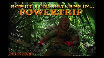 Rowdy Rudy 2: Powertrip - Part 1