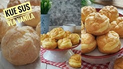 Cara membuat Kue Sus anti gagal - Durasi: 10.57. 