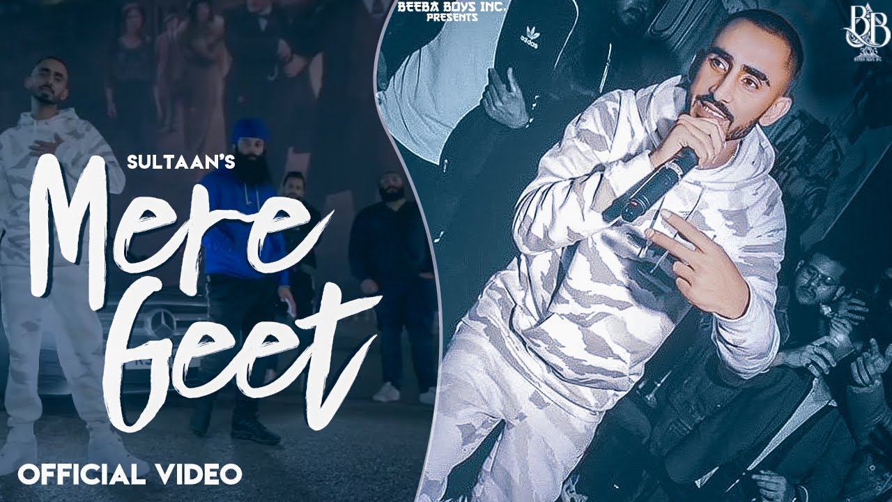 SULTAAN   Mere Geet Official Music Video  Back From The Dead Album  New Punjabi Song
