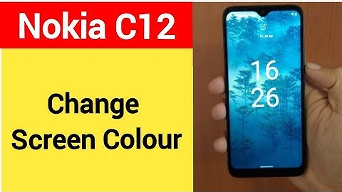 How to change screen colour Nokia C12, display colour change kaise karen, Nokia mobile display colou