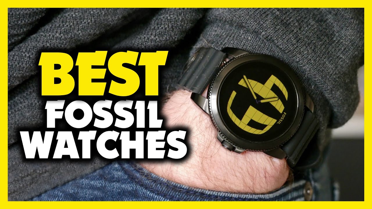 Top 5 Best Fossil Watches in 2022 