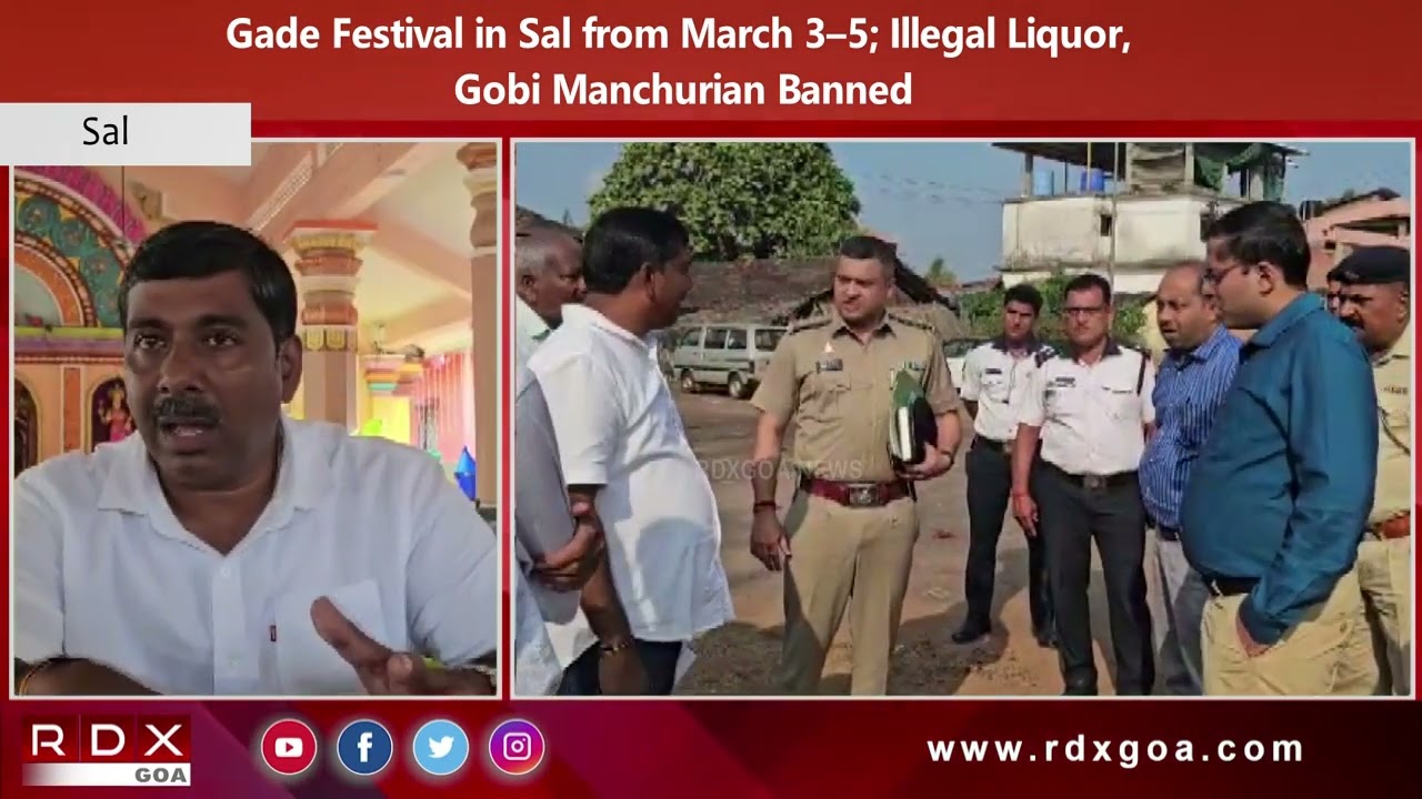 Gade Festival in Sal from March 3–5; Illegal Liquor, Gobi Manchurian Banned