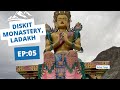 Road Trip: Ladakh Series | EP:05 Diskit Monastery Vlog | Leh to Nubra Valley | Khardung La pass