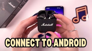 How to Connect Marshall Minor IV Earphones to an Android Device