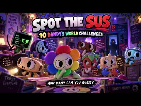 SPOT THE SUS 👀 | 10 Dandy’s World Challenges